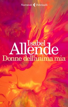 Isabel Allende Donne dell'anima mia